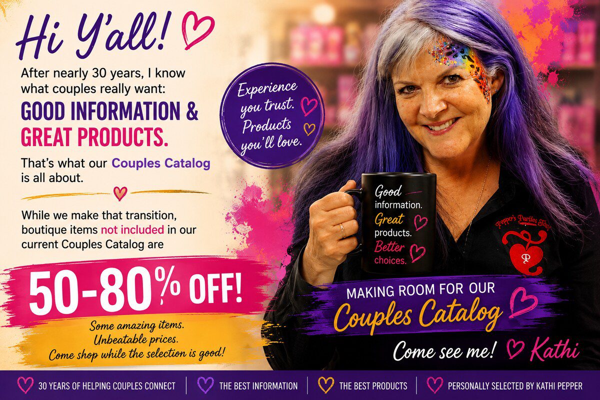 Kathi Pepper closeout promotion featuring good information, great products and savings on items outside the current Couples Catalog